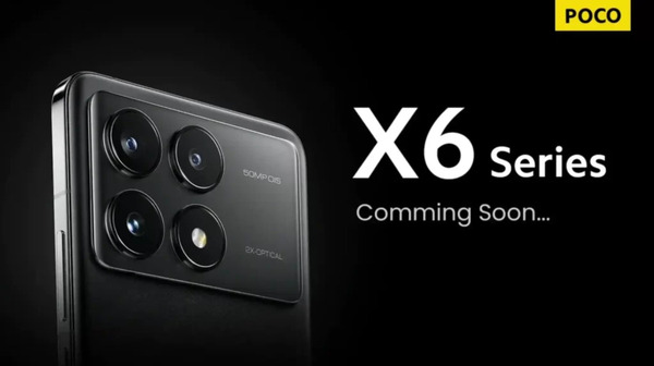 Poco X6 सीरीज फ्लिपकार्ट पर लिस्ट, इस दिन होने जा रहा लॉन्च Poco X6 सीरीज फ्लिपकार्ट पर लिस्ट, इस दिन होने जा रहा लॉन्च