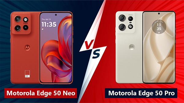 Motorola Edge 50 Neo vs Edge 50 Pro में क्या अंतर है? Motorola Edge 50 Neo vs Edge 50 Pro में क्या अंतर है?