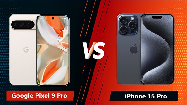 Google Pixel 9 Pro vs iPhone 15 Pro: कौन सा फोन है आपके लिए सही?, जाने