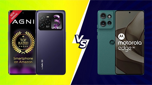 Lava Agni 3 vs Motorola Edge 50 Fusion: कौन सा है बेस्ट?