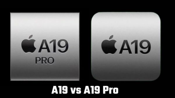 A19 vs A19 Pro: जानें क्या है फर्क और कौन सा है बेस्ट?