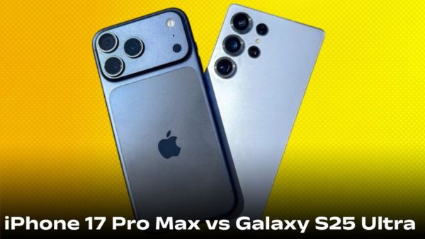 Samsung Galaxy S25 Ultra vs iPhone 17 Pro Max: दोनों शानदार लेकिन... Samsung Galaxy S25 Ultra vs iPhone 17 Pro Max: दोनों शानदार लेकिन...