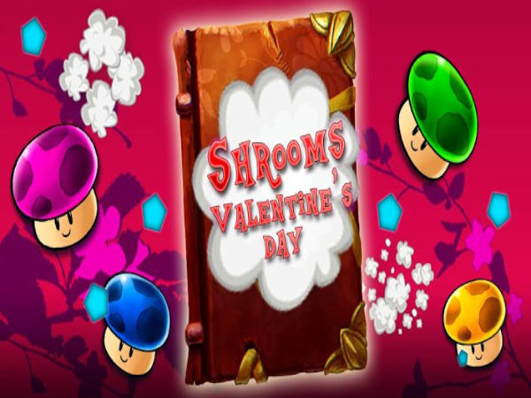 Shrooms: Valentine's Day