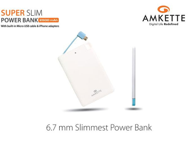 Amkette's Slimmest Power Bank with 2500mAh Launched for Rs 1,395 Amkette's Slimmest Power Bank with 2500mAh Launched for Rs 1,395