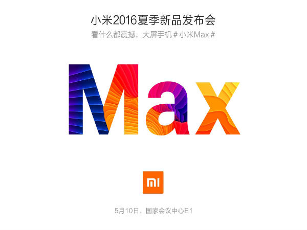 Xiaomi Max Smartphone Scheduled for May 10 Launch