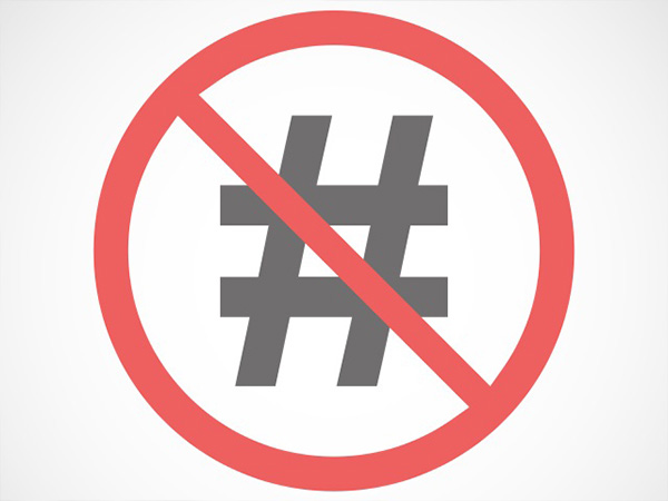 Say no to banned hashtags