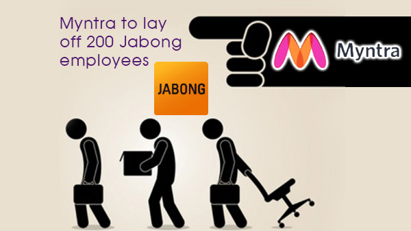 Myntra to layoff 200 more employees from Jabong in coming three months