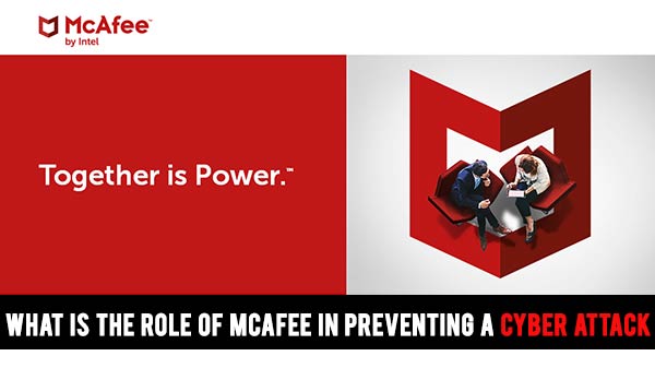 What is the role of McAfee in preventing a cyberattack?
