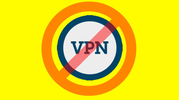 VPNs are a no-no