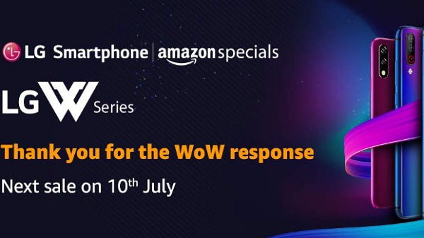 LG W10, W30 Sold Out in 12 Min on Amazon; Next Sale Set For July 10