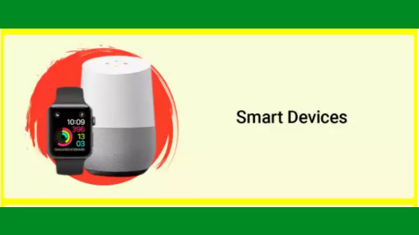Up To 40% Off On Smart Wearables & Home Devices