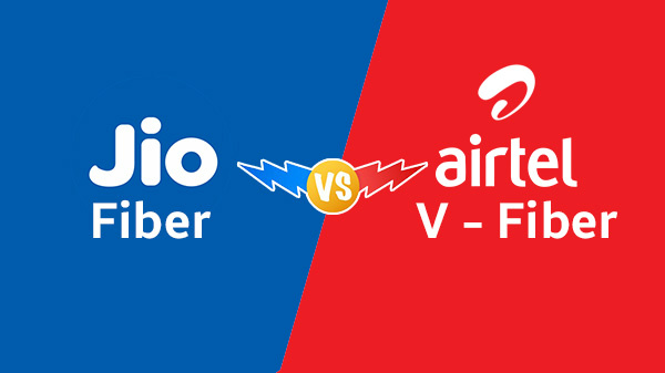 Jio Fiber Rs. 699 Plan Vs Airtel V-Fiber Rs. 799 Plan