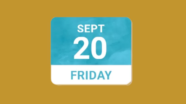 Sep 20th Friday