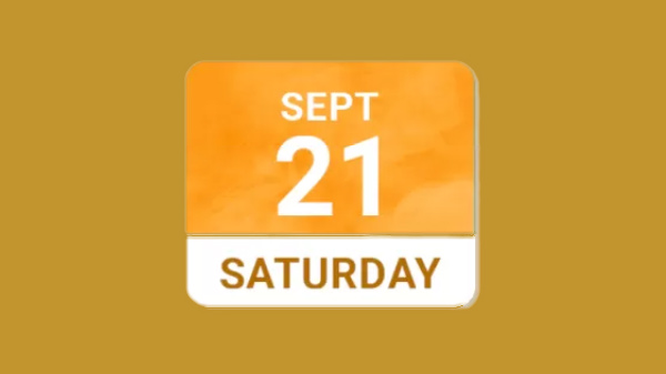 Sep 21st Saturday