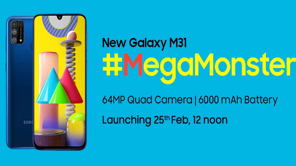 Samsung Galaxy M31 With 64MP Quad-Camera Set To Debut On February 25 Samsung Galaxy M31 With 64MP Quad-Camera Set To Debut On February 25