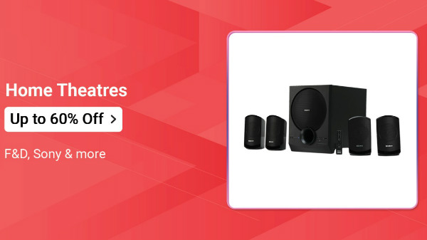 Up to 60% Off On Home Theaters
