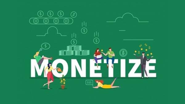 Money Comes From Monetization