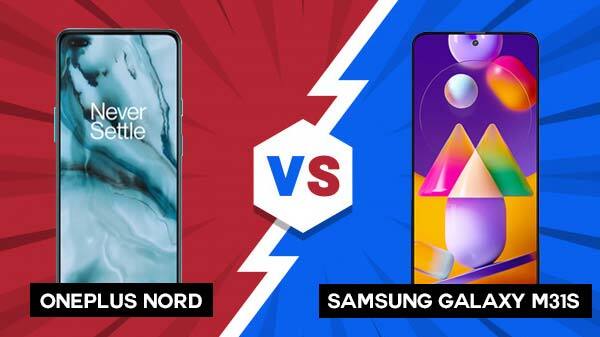 OnePlus Nord Vs Samsung Galaxy M31s: Price