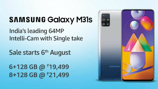 Samsung Galaxy M31s Sales Starts On 6th August