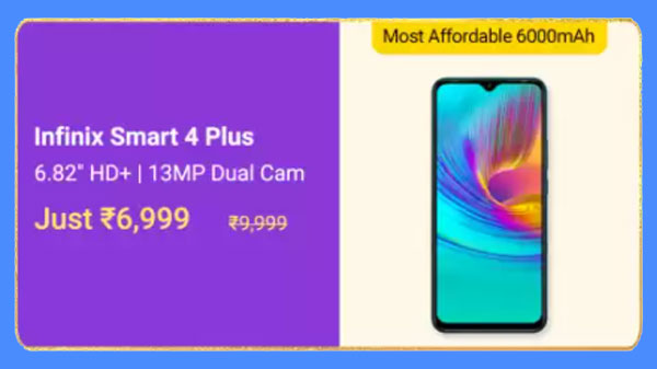 Infinix Smart 4 Plus  (MRP: Rs. 9,999, After Discount Price. Rs. 6,999)