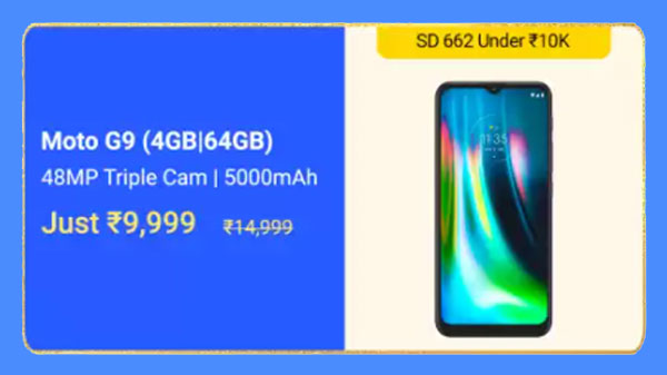 Moto G9 (MRP: Rs.14,999 After Discount Price: Rs. 9,999)