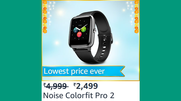 Noise Colorfit Pro 2 (MRP: Rs. 4,999, After Discount Price Rs.2,499 )