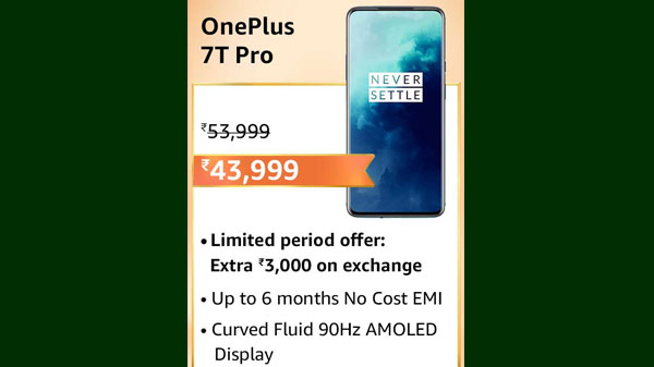 Oneplus 7T Pro (MRP: Rs. 53,999, After Discount Price Rs. 43,999)