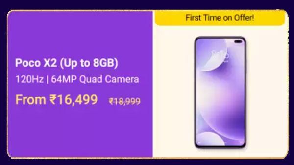 Poco X2 (MRP: Rs. 18,999 , After Discount Price:Rs. 16,499)