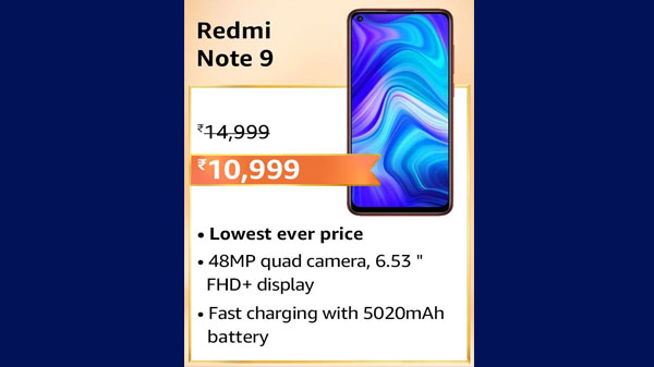 Redmi Note 9 (MRP: Rs.16,999 , After Discount Price: Rs.12,999 )