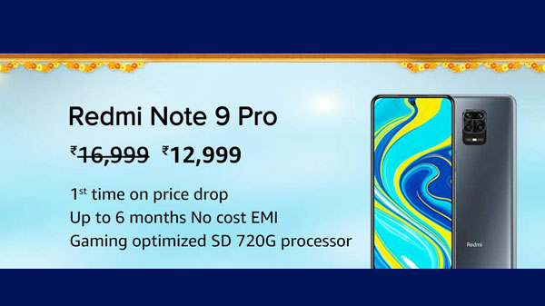 Redmi Note 9 Pro (MRP: Rs.14,999 , After Discount Price: Rs.10,999 )