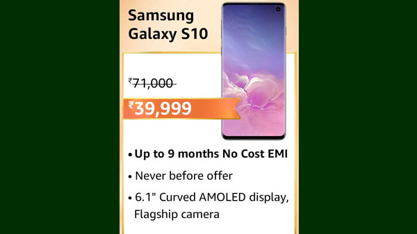Samsung Galaxy S10 (MRP: Rs. 71,000, After Discount Price Rs. )