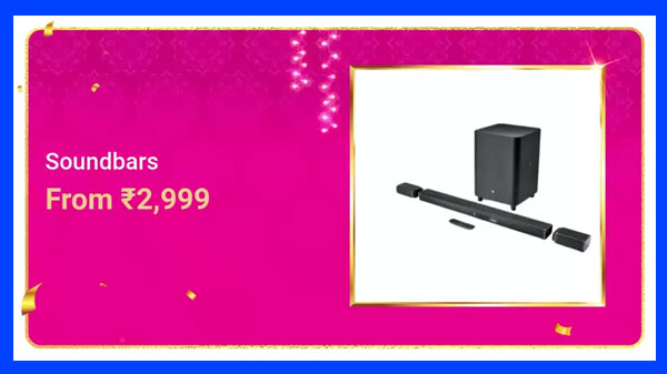 Soundbars Starts From Rs. 2,999