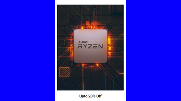 Upto 20% Off On AMD Ryzen Laptops