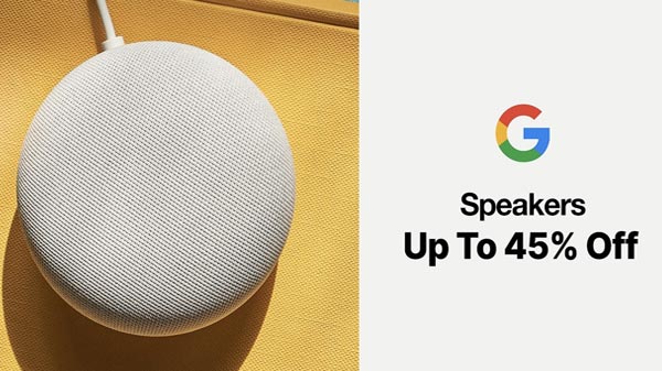Up To 45% Off On Google Speakers