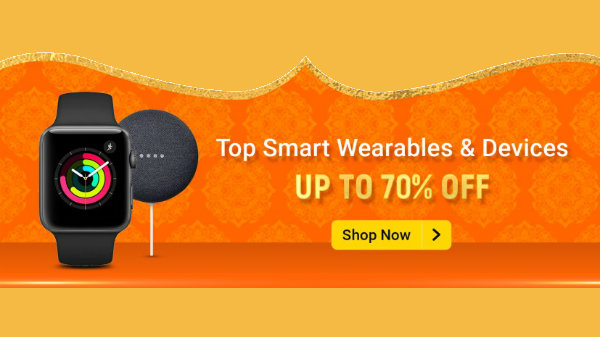 Up To 70% Off On Smart Wearables And Devices