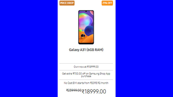 21% Off On Galaxy A31 (6GB RAM) (Available At Rs. 18,999) 21% Off On Galaxy A31 (6GB RAM) (Available At Rs. 18,999)