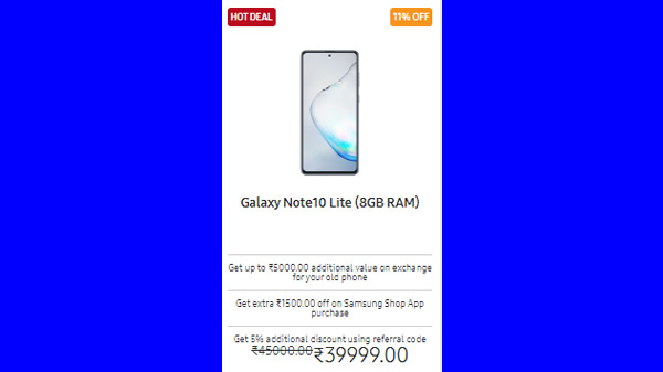 11% Off On Note10 Lite (8GB) ( Available At Rs. 39,999) 11% Off On Note10 Lite (8GB) ( Available At Rs. 39,999)