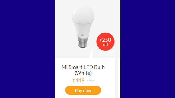 Rs. 250 Off On Mi Smart LED Bulb (White) Rs. 250 Off On Mi Smart LED Bulb (White)