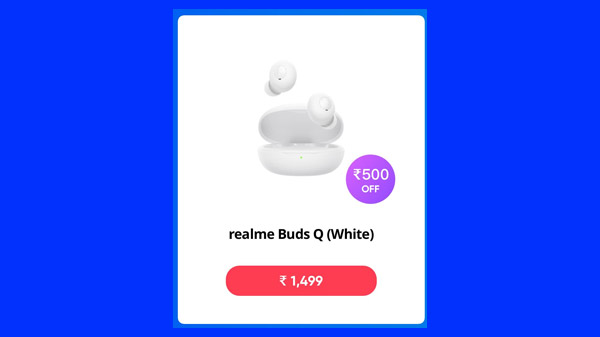 Rs. 500 Off On   realme Buds Q (QUITE WHITE)