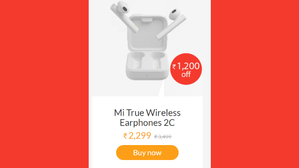 Rs. 1,200 Off On Mi True Wireless Earphones 2C Rs. 1,200 Off On Mi True Wireless Earphones 2C