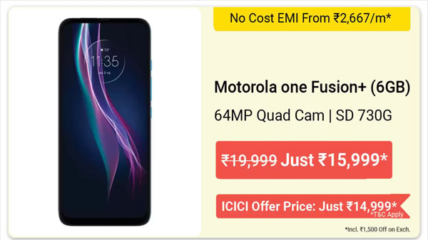 12% Off On Motorola One Fusion+ 12% Off On Motorola One Fusion+