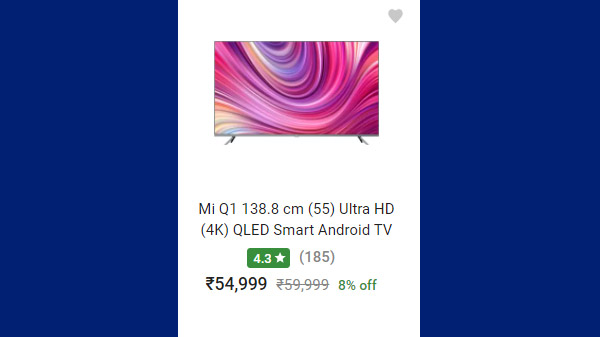 8% Off On Mi Q1 138.8 cm (55) Ultra HD (4K) QLED Smart Android TV 8% Off On Mi Q1 138.8 cm (55) Ultra HD (4K) QLED Smart Android TV