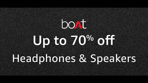 Amazon Up To 70% Off On Boat Headphones, Speakers, Home Theaters, And More