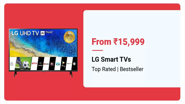 LG Android Smart TVs Starts From Rs. 15,999 LG Android Smart TVs Starts From Rs. 15,999