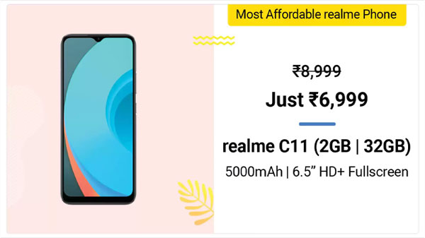 Realme C11 (MRP: Rs. 8,999, Discount Price: Rs. 6,999)