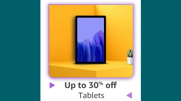 Up To 30% Off On Tablets Up To 30% Off On Tablets