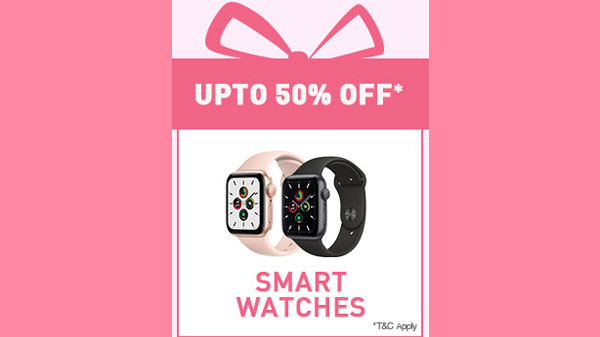 Up To 50% Off On Smart Watches Up To 50% Off On Smart Watches