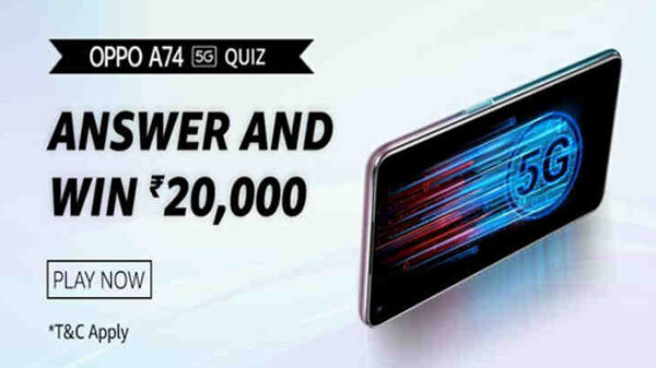 Amazon Oppo A74 5G Quiz Answers Amazon Oppo A74 5G Quiz Answers