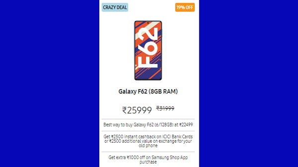 Samsung Galaxy F62 (19% Off)