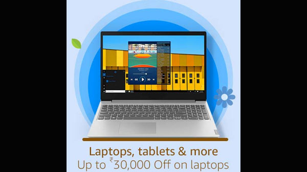 Up To Rs. 30,000 Off On Laptops And Tablets